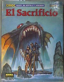 El sacrificio ( el Mercenario 4 ) | 181193 | Segrelles Sacristán, Vicente