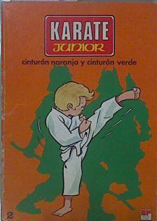 Karate Junior, n. 2 Cinturón naranja y cinturón verde | 149183 | Gómezdesegura Beaumont, Angel Julio