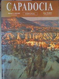 CAPADOCIA Edición Española 170 ilustraciones en colores | 177234 | IRFAN ÖLMEZ, MURAT E. GÜLYA