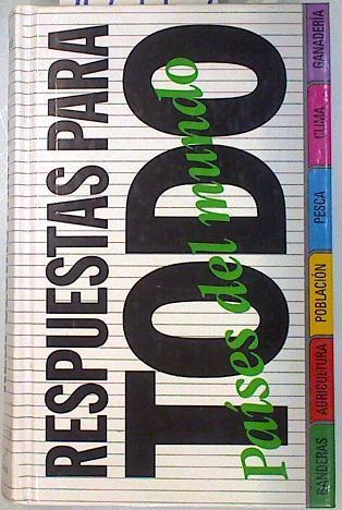 Respuestas para todo: países del mundo | 70975 | Williams, Brian