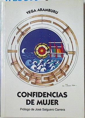 Confidencias de mujer | 126283 | Vega Aramburu/Prólogo de Mario Ángel Marrodan