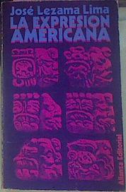 La Expresión Americana | 48574 | Lezama Lima José