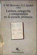 Lectura ortografía y composición en la escuela primaria | 186830 | Horrocks, E. M.