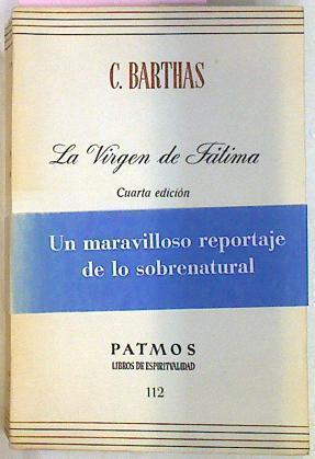 La Virgen De Fatima | 1821 | C. Barthas/Bosch Vila, Pío ( traductor )