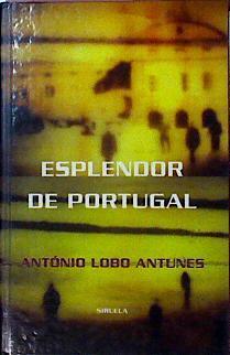 Esplendor De Portugal | 36790 | Antonio Lobo Antunes