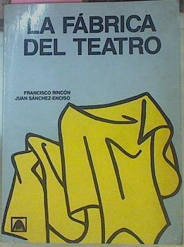 La Fabrica Del Teatro | 4308 | Rincon Francisco