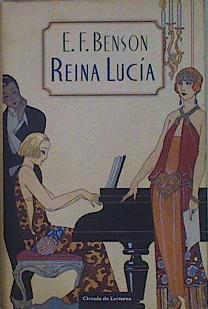 Reina Lucía | 146428 | Benson, E. F./Traductor, José C. Vales