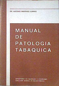 Manual de Patología tabáquica | 140441 | Martínez Llamas, Antonio