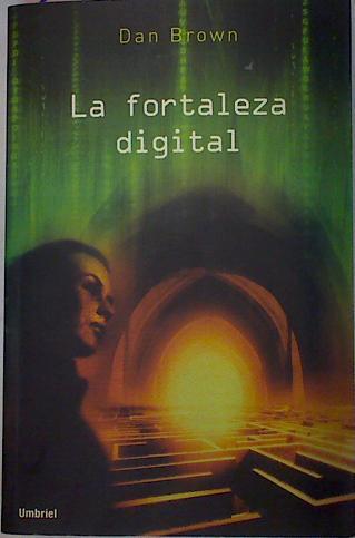La Fortaleza Digital | 27130 | Brown Dan