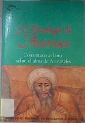 La psicología de Averroes: comentario al libro sobre el alma de Aristóteles | 172396 | Traducción introducción y notas, SAlvador Gomez nogales