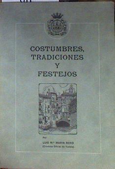 Constumbres tradiciones y festejos | 187026 | Luis Mº Marin Royo