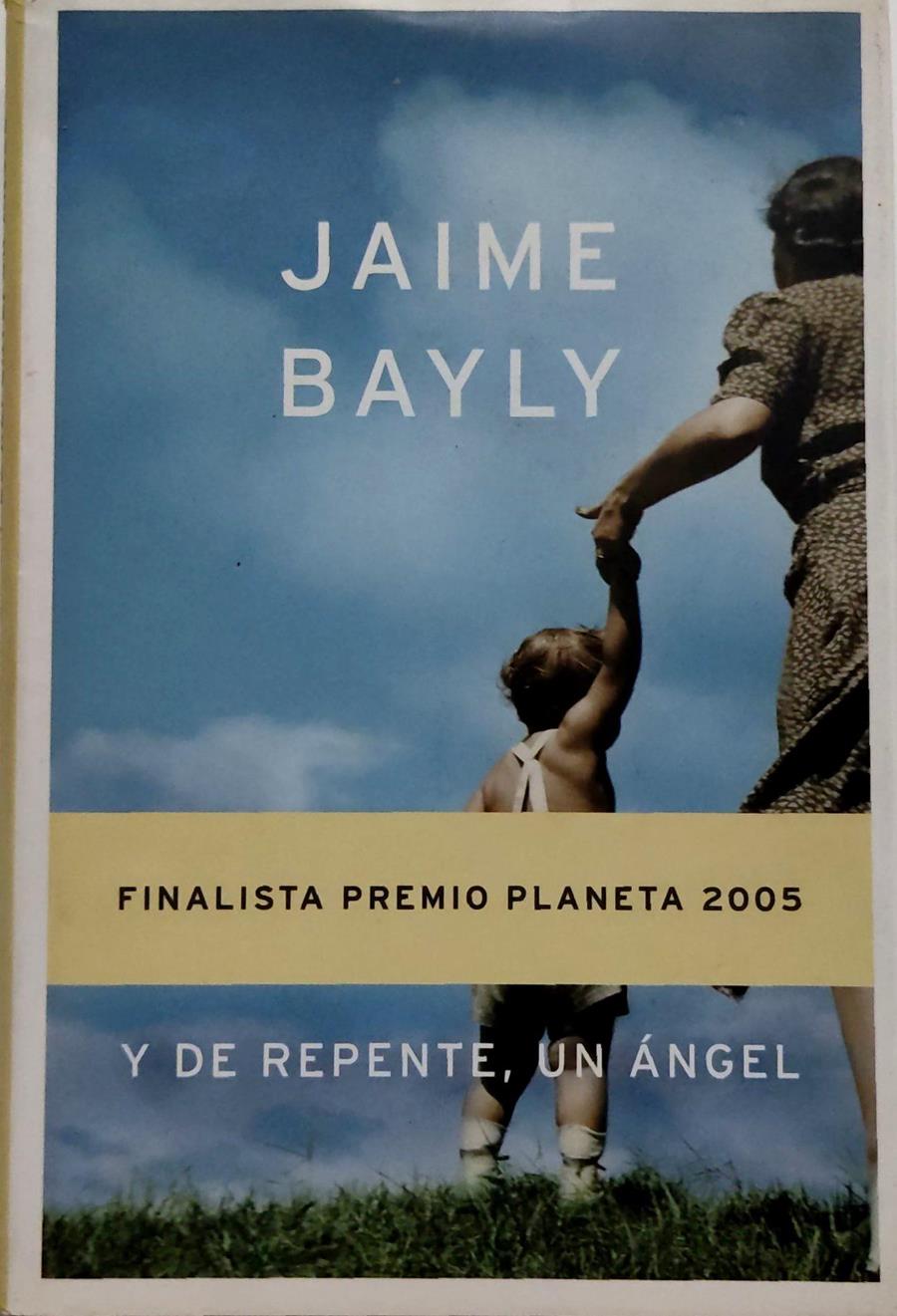 Y de repente, un ángel | 74819 | Bayly, Jaime