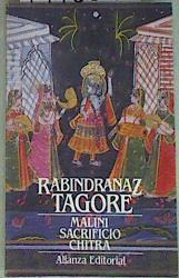 "Malini ; Sacrificio ; Chitra" | 157887 | Tagore, Rabindranath