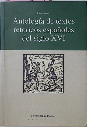 Antologia De Textos Retoricos Españoles Del Siglo | 38153 | Artaza, Elena