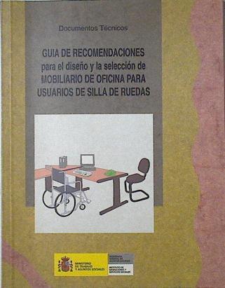 Guía de recomendaciones para el diseño y la selección de mobiliario de oficina para usuarios de sill | 125069 | Instituto de Biomecánica de Valencia