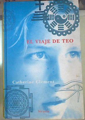 El Viaje De Teo | 53178 | Clément, Catherine