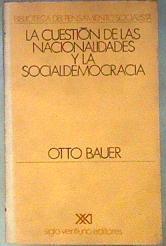 La cuestión de las nacionalidades y la socialdemocracia | 187757 | Bauer, Otto