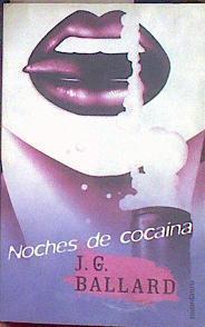 Noches de cocaína | 183935 | Ballard, J. G. (1930- )
