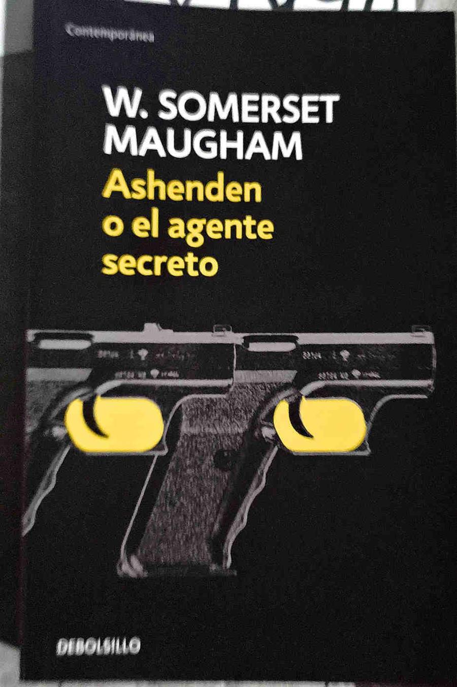 Ashenden o el agente secreto | 187490 | Maugham, W. Somerset