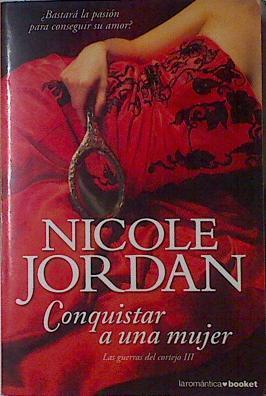 Conquistar a una mujer | 122914 | Nicole Jordan