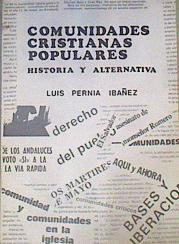 Comunidades Cristianas pupulares: historia y alternativa | 168190 | Luis Pernia