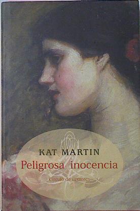Peligrosa Inocencia | 14204 | Martin Kat