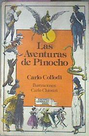 Las Aventuras de Pinocho | 71220 | Collodi, Carlo (seud. de Lorenzini, Carlo)/Traducción y notas de José Golacheca/Introducción Juan José Millás-Grupo Anade/Apéndice Emilio Pascual/Ilustrado por Enrico Mazzanti - Carlo Chiostri.