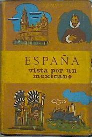 España vista por un mexicano | 147659 | Cué, Ramón