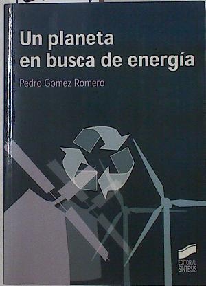 Un planeta en busca de energia | 125909 | Gomez Romero, Pedro