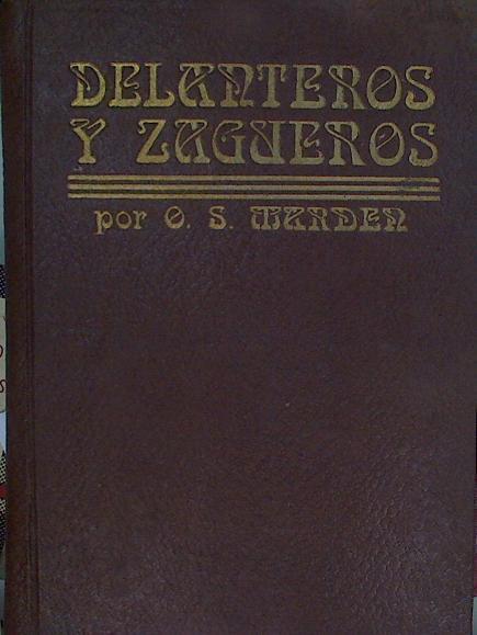 Delanteros y zagueros | 152979 | Marder Orison Swett