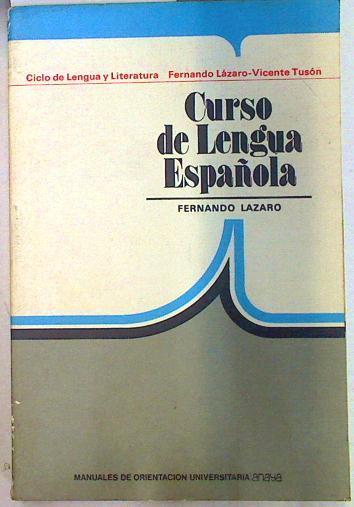 Curso de lengua española COU | 78558 | Lázaro Carreter, Fernando