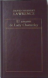 El Amante de Lady Chatterley | 105524 | Lawrence, D. H.