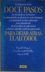 Doce pasos para dejar atrás el alcohol | 184739 | Rogers, Ronald.. et al./Chandler McMillin y Morris A. Hill.