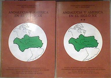 Andalucía y América en el siglo XX 2 tomos | 181310 | Jornadas de Andalucía y América (VI)