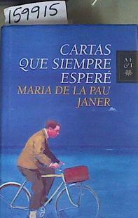 Cartas que siempre esperé | 159915 | Janer, Maria de la Pau (1966-    )