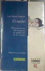 El Sueño Del tratamiento del insomnio al significado de los sueños | 80089 | Gonzalo, Luis María