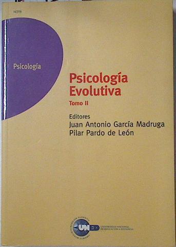 Psicología evolutiva Tomo II | 127726 | García Madruga, Juan Antonio/Pardo León, Pilar