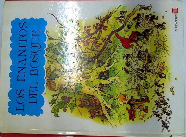 Los Enanitos del Bosque Viaje al pais de los Duendes | 129031 | Baumgarten, Fritz/Autor e Ilustrador