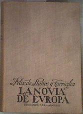 La novia de Europa Isabel Clara Eugenia | 80710 | de Llanos y Torriglia, Felix