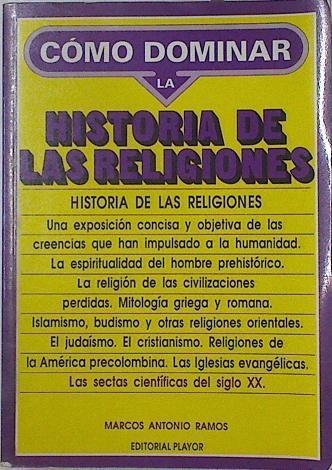 Como dominar la Historia de las religiones | 126250 | Ramos, Marcos Antonio