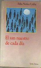 El San nuestro de cada día | 176081 | Núñez Uribe, Félix
