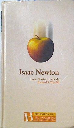 Isaac Newton una vida | 87318 | Westfall, Richard S