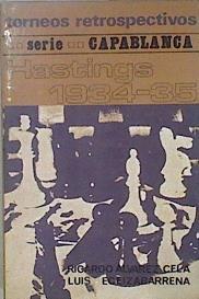 Hastings 1934-1935. Torneos retrospectivos. Serie capablanca | 148657 | Alvarez Cela, Ricardo/Eceizabarrena Gaba, Luis
