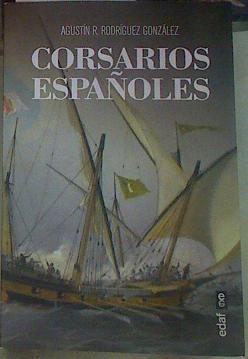 Corsarios españoles | 155967 | Agustin Ramon Rodriguez gonzalez