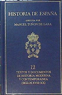 Textos y documentos de historia moderna y contemporánea (siglos XVIII-XX) | 140879 | Manuel Tuñon de Lara