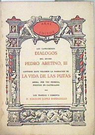 Los diálogos del divino Pedro Aretino. T.3. La vida de las putas | 147805 | Aretino, Pietro