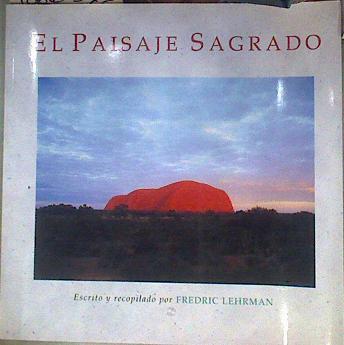 El Paisaje Sagrado | 186651 | Lehrman, Frederic