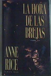 La Hora De Las Brujas Vol 1 | 23455 | Rice Anne