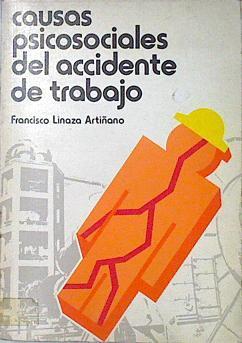 Causas psicosociales del accidente de trabajo | 137529 | Linaza Artiñano, Francisco