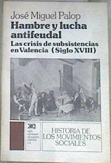 Hambre y lucha antifeudal | 178767 | Palop Ramos, José-Miguel
